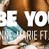 Anne Marie To Be Young Lyrics Ft Doja Cat