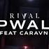 Rival Sleepwalking Ft Caravn Official Lyric Video