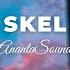 AnantaSound Skel Ambient Vocal Downtempo