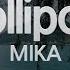 MIKA Lollipop Karaoke Version