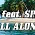 Mar G Rock Feat Spiros Hamza All Alone