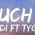 KiDi Ft Tyga Touch It Lyrics