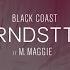 Black Coast Trndsttr Feat M Maggie Lucian Remix Official