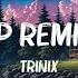 TRINIX Mashup Remix Hits 2021 Hot Lyrics 2023