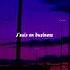 DYSTINCT Business Ft Naza Lyrical Song Aesthetic Slowed Reverbed Business Naza Lyrics