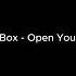 Black Box Open Your Eyes