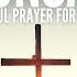 Prayer For The Unsaved Stop Pray Right Now For Lost Family Members Friends Loved Ones