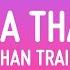 Meghan Trainor I Wanna Thank Me Lyrics Ft Niecy Nash