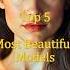 Top 5 Most Beautiful Models Of America