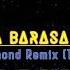 Nyanda Barasa Tiktok Viral Ft Dj Raymond Remix Tikbomb