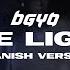 BGYO The Light Spanish Version Lyrics