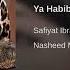 Ya Habib Qalbi Safiyat Ibragimova Nasheed Music Nasheed Music