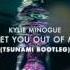 Kylie Minogue Can T Get You Out Of My Head Tsunami Bootleg