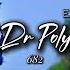 Dr Poly E HINE Siren Jam Remix