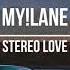 MY LANE STEREO LOVE