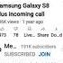 Samsung Galaxy S8 Plus Incoming Call With Shimmer Ringtone