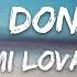 Demi Lovato Really Don T Care Lyrics