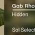 Gab Rhome Hidden Sol Selectas