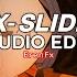 X Slide Ultra Slowed 2ke Edit Audio