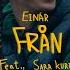 Einár X Sara Kurt Dans Från Dig Officiell Musikvideo