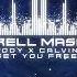 Set You Free X Desire X Hotlap Doody X Calvin Harris Sam Smith DJ Rell Mashup