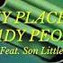 Sunny Place For Shady People Feat Son Little Official Video