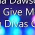 Dana Dawson Got To Give Me Love Dancing Divas Club Mix