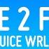 Juice Wrld Face 2 Face Lyrics