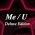 Me U Deluxe Edition XXKATUSJINSUX Lyrics