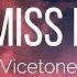 Vicetone U Miss Me Lyrics