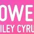 Miley Cyrus Flowers Lyrics 1 HOUR