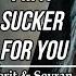 Ferit Seyran I M A Sucker For You Humor FMV