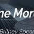 Britney Spears Baby One More Time Lyrics Slowed