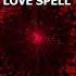 Don T Try This Love Spell Shorts Lovespell