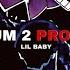 LIL BABY SUM 2 PROVE EDIT ᴴᴰ