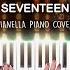 SEVENTEEN 세븐틴 손오공 Super Piano Cover By Pianella Piano