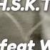 H S K T Lee Hi Feat Wonstein English Lyric Hskt Leehi Wonstein