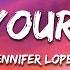 Jennifer Lopez Ain T Your Mama Lyrics