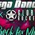 Giga Dance X Global Rockerz Back For More