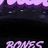 Sodium Bones Slowed Reverb