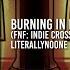 INDIE CROSS Burning In Hell ITSO Megalovania