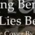 Breaking Benjamin What Lies Beneath Acoustic And Vocal Cover By Andy B