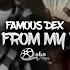 Famous Dex Drip From My Walk Official Music Video