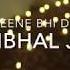 Jeene Bhi De Dil Sambhal Ja Zara Star Plus Full Song Arijit Singh