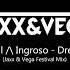 Axwell Ingrosso Dreamer Jaxx Vega Festival Mix