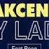 My Lady By Akcent Lyrics Video HD