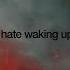 Powfu I Hate Waking Up Official Lyric Video