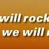 We Will Rock You Queen Lyrics