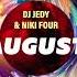 Dj Jedy Niki Four August