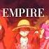 Anime Mix EMPIRE Edit AMV